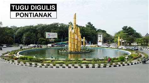 Tugu Digulis Pontianak 2020 Drone View 27k Youtube