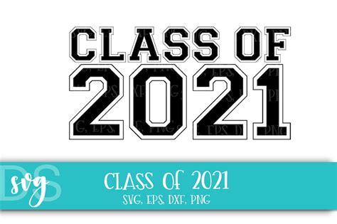Class Of 2021svg Printable Clipart Graduation Cut File Etsy