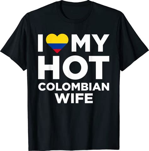 I Love My Hot Colombian Wife Cute Colombia Native