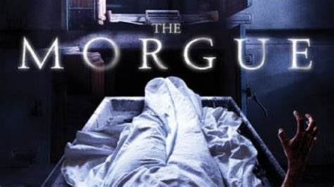 The Morgue 2008 Filmer Film Nu