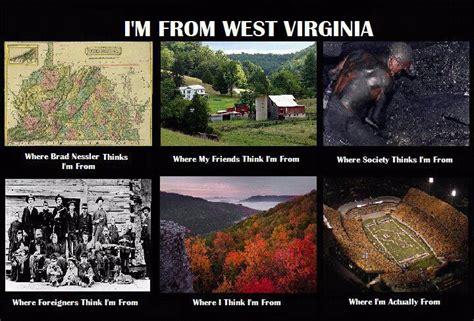 What People Think Its Like To Be From West Virginia West Virginia