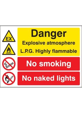 Explosive Atmosphere Lpg Highly Flammable No Smoking Naked Light My