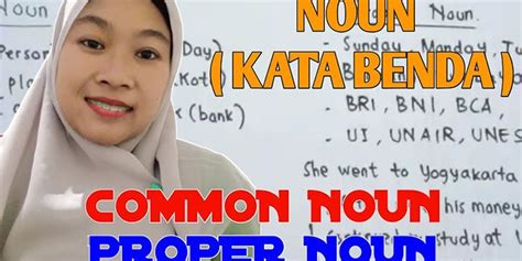 Perbedaan Proper Nouns Dan Common Nouns