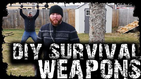 Home Made Survival Weapons Diy Shtf Weapons Youtube
