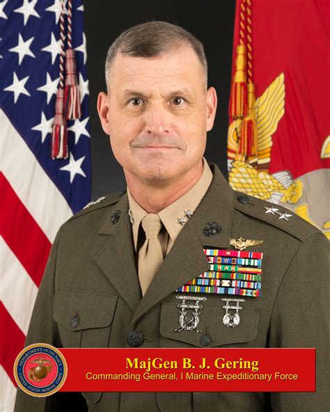 Maj Gen Bradford J Gering I Marine Expeditionary Force Leaders