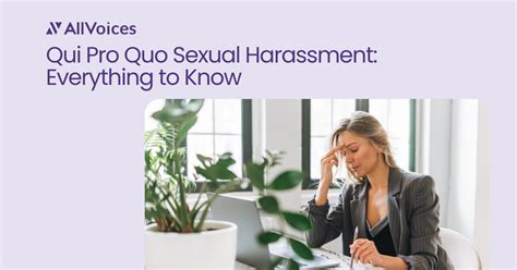 Quid Pro Quo Harassment Everything To Know Allvoices