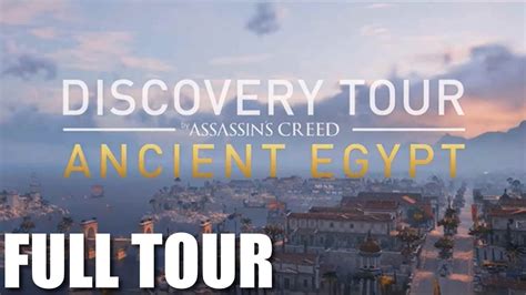 Assassin S Creed Origins Discovery Mode All Tours Walkthrough No
