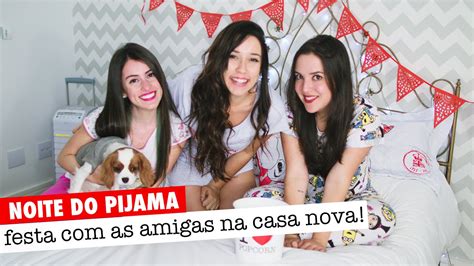 Nossa Festa Do Pijama Em Atibaia Youtube
