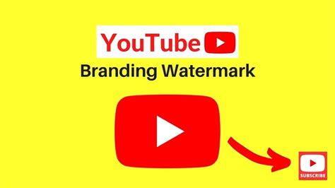 How To Add Youtube Branding Watermark To Your Videos In New Creator