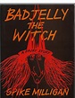 Badjelly The Witch A Fairy Story. - Books - PBFA
