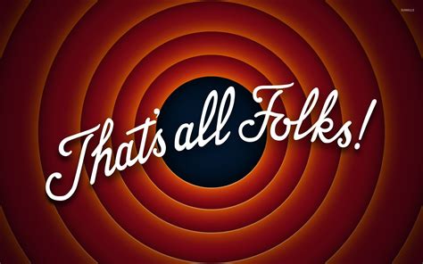 Thats All Folks Wallpaper Cartoon Wallpapers 7172