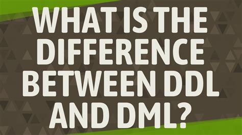 What Is The Difference Between Ddl And Dml Youtube