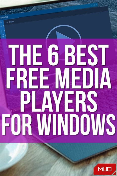 The 6 Best Free Media Players For Windows Tv Options Windows
