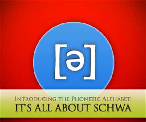 schwa introducing  phonetic alphabet