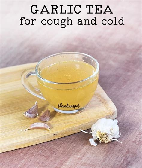 Garlic Tea Recipe For Cough And Cold Garlic Tea Tea For Cough Tea