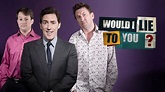Watch Would I Lie to You? Online | On Demand | UKTV Play