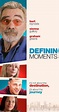 Defining Moments (2021) - IMDb