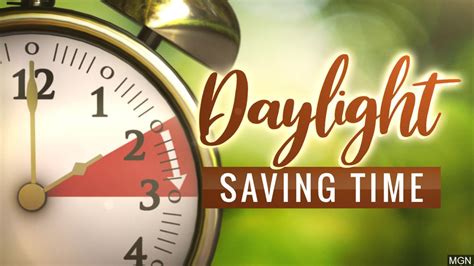 Dont Forget To Spring Forward For Daylight Saving Time Wpde