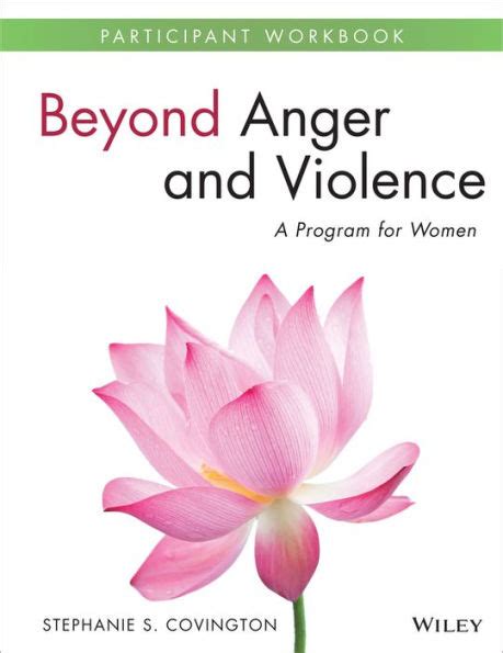 Beyond Anger And Violence A Program For Women Participant Workbook