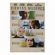 Ciertas Mujeres Kristen Stewart Pelicula Dvd Sony Ciertas Mujeres ...
