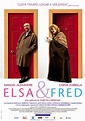 Elsa y Fred (2005) - Película eCartelera