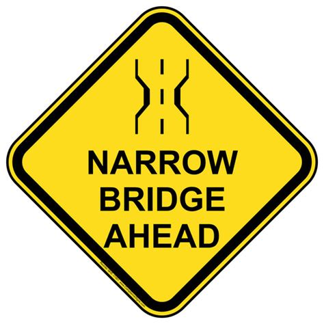 Traffic Control Sign Narrow Bridge Ahead Yellow Reflective