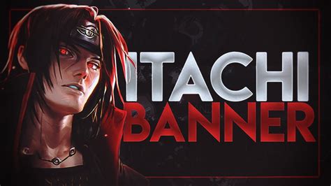 Itachi Banner For Lanix Speedart Youtube