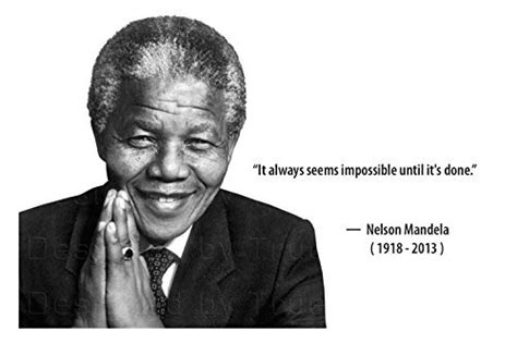 24x36 Nelson Mandela Poster It Always Seems Impossible Until Its