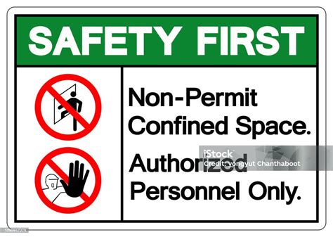 Safety First Non Permit Confined Space Authorized Personnel Only Symbol