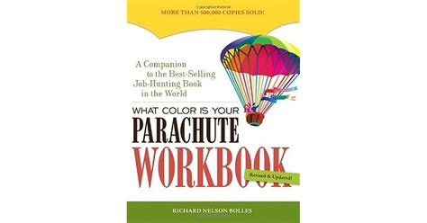 What Color Is Your Parachute Workbook By Richard Nelson Bolles