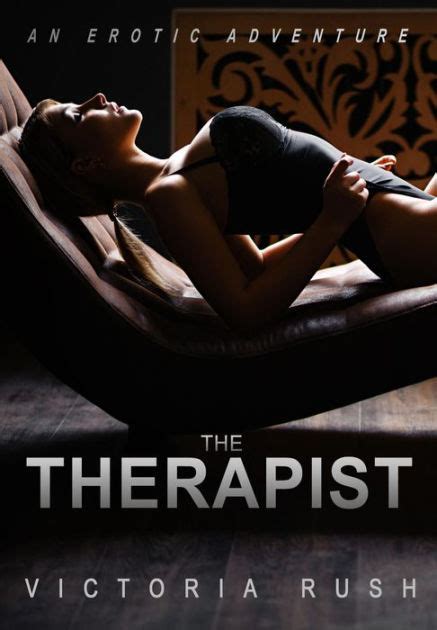 The Therapist By Victoria Rush Nook Book Ebook Barnes Noble