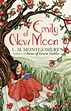 Emily of New Moon von L. M. Montgomery - englisches Buch - bücher.de