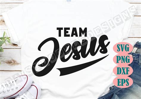 Team Jesus Svg Believer Svg God Cut File Svg Christian Cutting Etsy