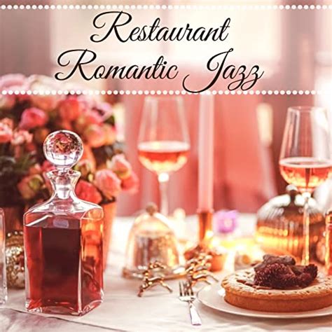 Restaurant Romantic Jazz Smooth Piano Jazz Sensual Background Jazz Music