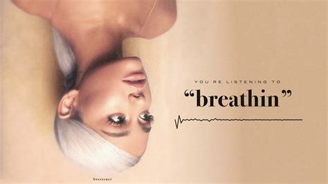 Breathin Ariana Grande Official Album Instrumental Youtube