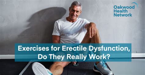 Exercises For Erectile Dysfunction And Their Effectiveness