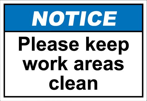 Notih163 Please Keep Work Areas Clean