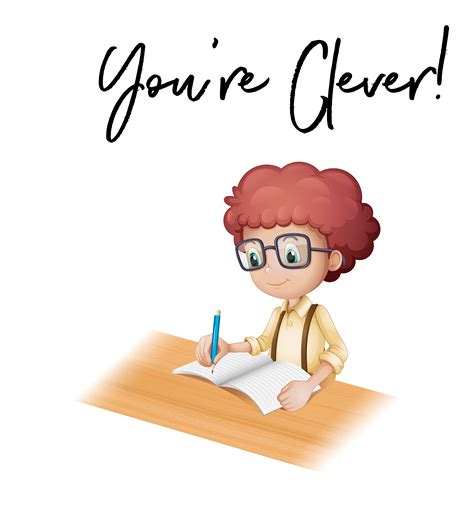 Phrase You Are Clever With Boy Doing Homework 526284 Vector Art At Vecteezy