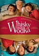 Whisky és vodka (film, 2009) | Kritikák, videók, szereplők | MAFAB.hu