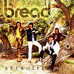 Music Archive: Bread - Retrospective 2CD