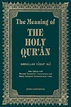 The Meaning of the Holy Qur'an English/Arabic: New Edition with Arabic ...