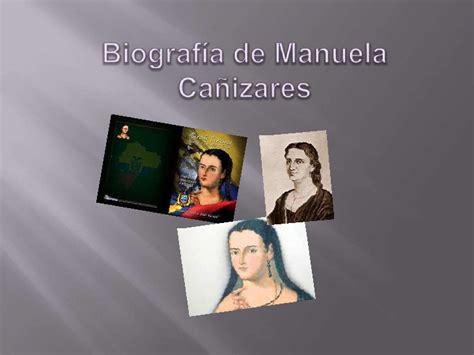 Biografía De Manuela Cañizares