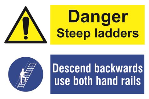 Danger Steep Ladders Descend Backwards Use Handrails Combination