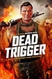 Ver Dead Trigger Película Completa Online