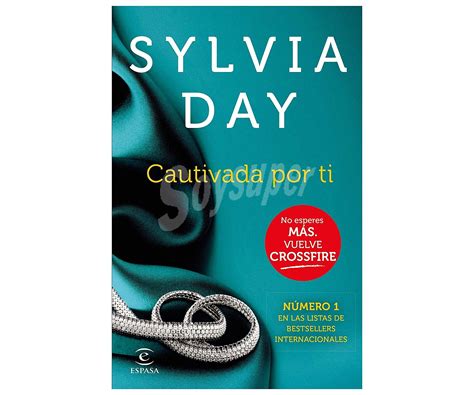 Editorial Booket Libro Cautivada Por Tí Sylvia Day Libro De Bolsillo Género Novela Romántica