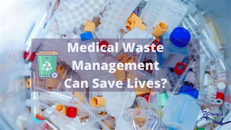 How Medical Waste Management Can Save Lives Woms