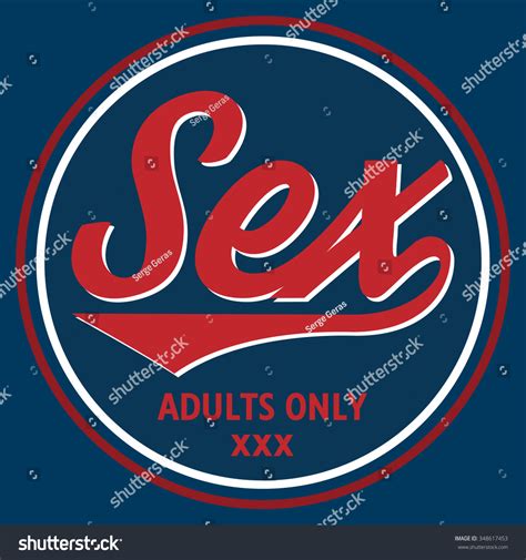 Vector Illustration On The Theme Of Sex Slogan Sex Adults Only