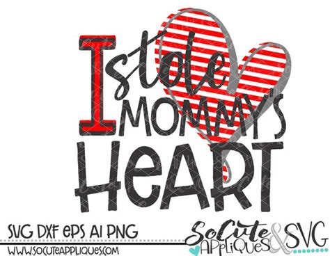 I Stole Mommys Heart Svg Heart Svg Valentines Day Svg Etsy Finland