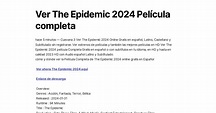 Ver The Epidemic 2024 Película completa