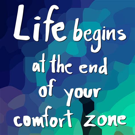 Life Begins At The End Of Your Comfort Zone 547836 Vector Art At Vecteezy